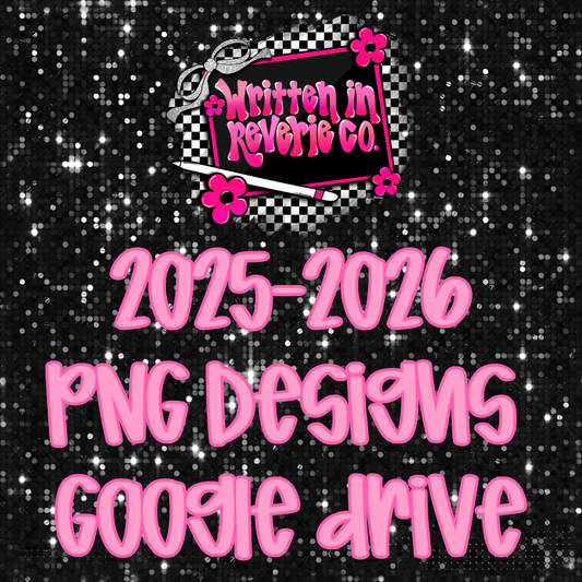 PNG Drive: All Past & Future Designs for 2025 & 2026 (170 designs and counting!)